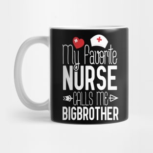 My Favorite Nurse Calls Me Bigbrother Birthday Gift From Sister Nurse Gift Idea For Brother Nurse Gifts Mug